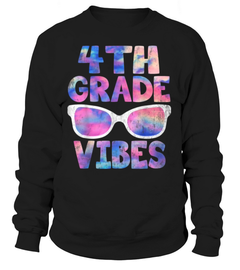 Back To School 4th Grade Vibes Shirt First Day Tea Women's Sweatshirt