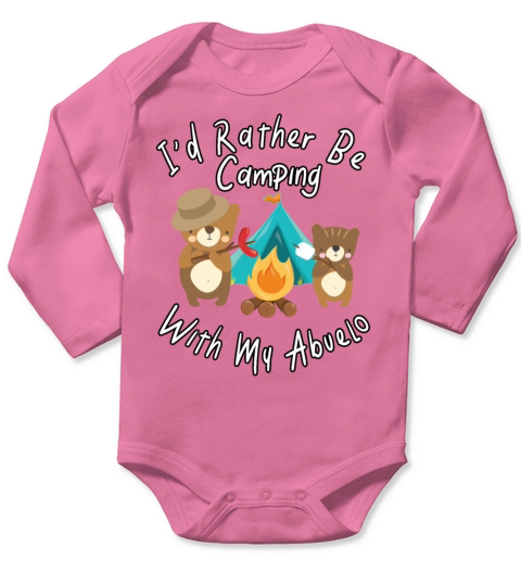 Id Rather Be Camping With My Abuelo Bears Family Long Sleeve Baby One-Piece