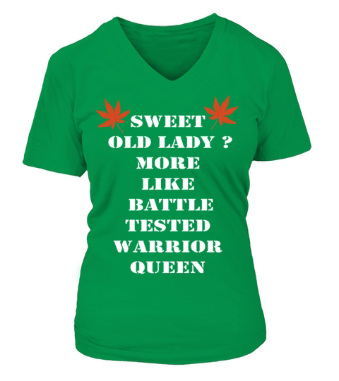 Sweet Old Lady More Like Battle Tested Warrior Women's V-Neck T-shirt
