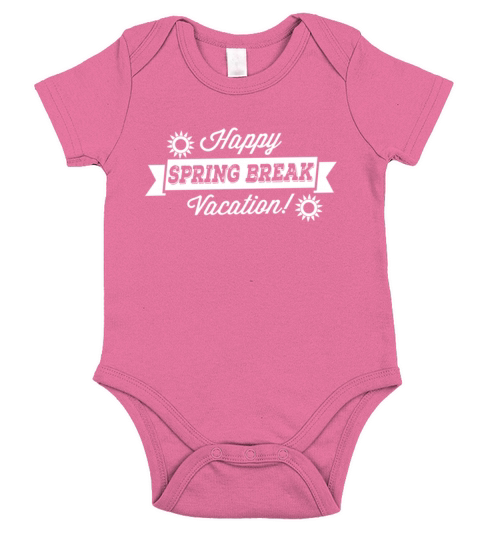 Happy Spring Break Short Sleeve Baby One-Piece