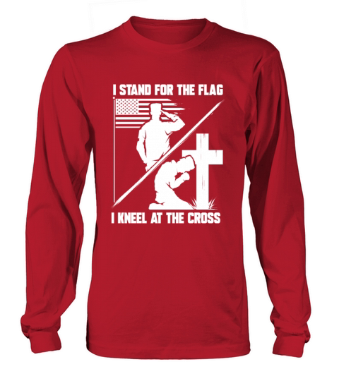 I Stand for The Flag I Kneel for The Cross Men's Long Sleeve