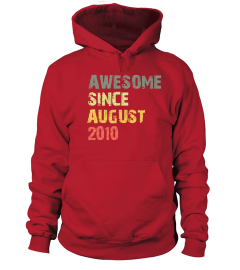 AWESOME SINCE AUGUST 2010 Women's Hoodie