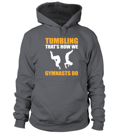 Tumbling Thats How We Gymnasts Roll Tumbling Women's Hoodie