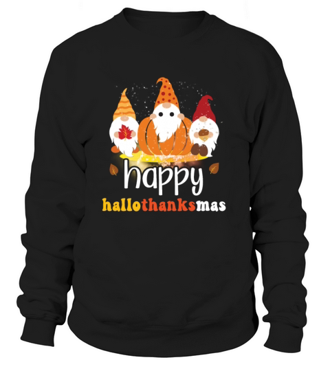 Happy Hallothanksmas Halloween Thanksgiving Xmas Women's Sweatshirt