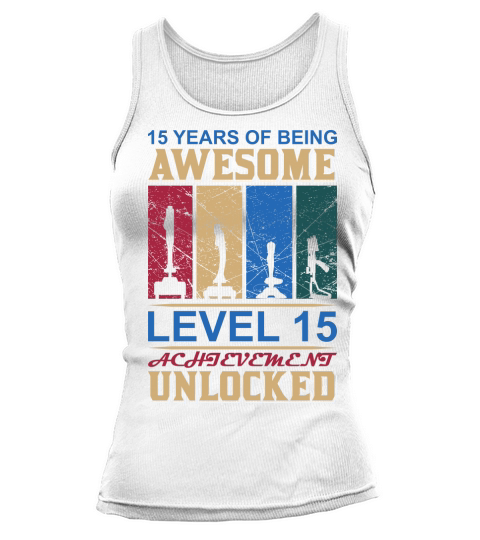 Being Awesome Level 15 Unlocked Tank top Woman