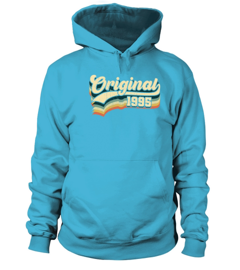 26th Birthday Gift Original Men Women Born In 1995 Women's Hoodie