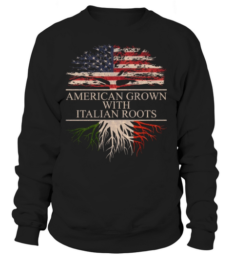 American grown with italian roots Women's Sweatshirt