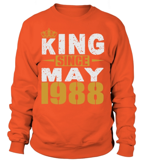 King Since May 1988 Women's Sweatshirt