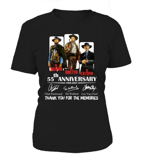 The Good The Bad And The Ugly 55th anniversary thank you for the memories signatures Women's T-Shirt