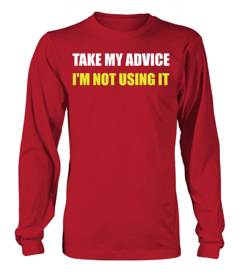 Take My Advice Women's Long Sleeve