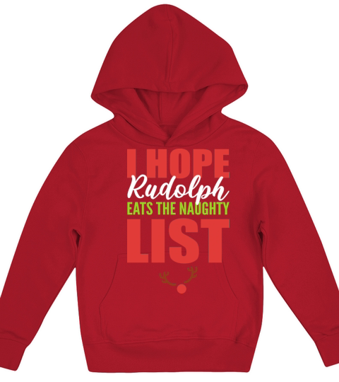 Rudolph naughty list Bad and Spicy Gift Kids Hoodie