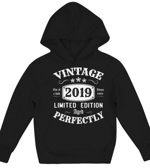 Vintage 2019 Limited Edition Aged Perfectly Kids Hoodie