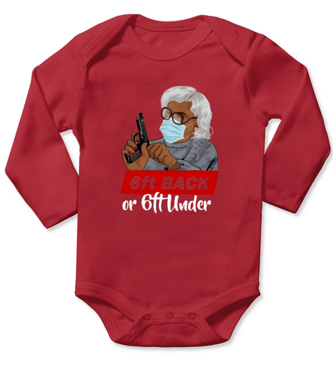 Madea 6ft Back Or 6ft Under shirt Long Sleeve Baby One-Piece