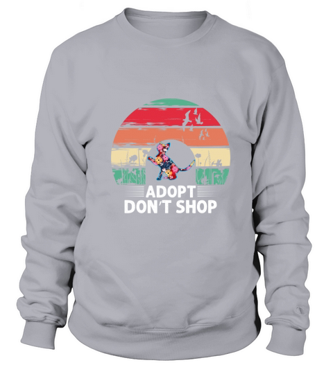 Adopt dont shop Women's Sweatshirt
