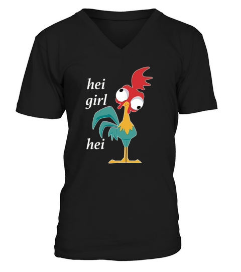 Hei Girl Hei V-Neck T-shirt