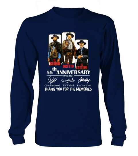 The Good The Bad And The Ugly 55th anniversary thank you for the memories signatures Long sleeved Unisex