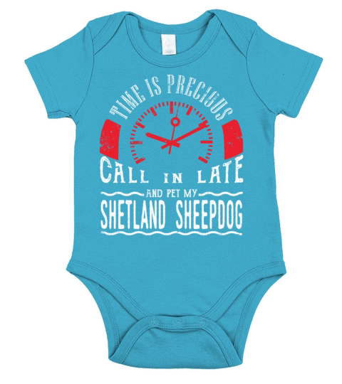 Shetland Sheepdog Dog Owner Gift Call In Late Short Sleeve Baby One-Piece