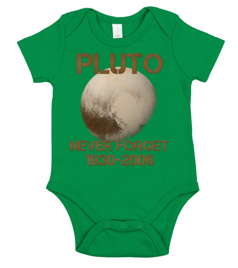 never forget ploto Short Sleeve Baby One-Piece