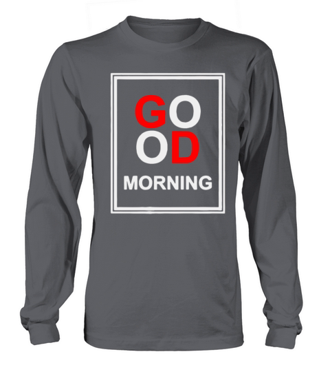Good Morning Women's Long Sleeve