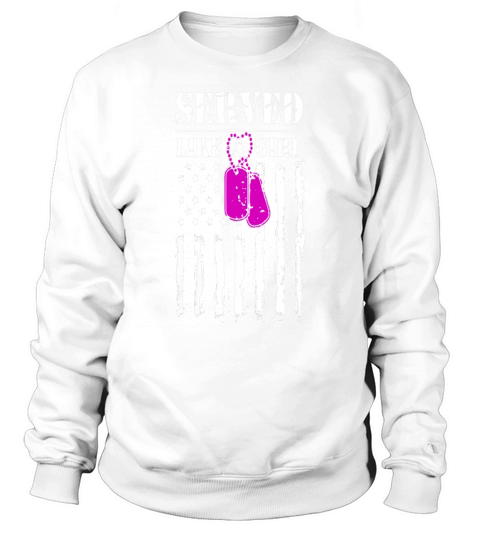 Served Like a Girl T-Shirts Sweatshirt Unisex
