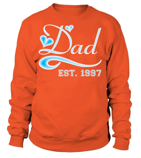 Dad Established 1997 Happy Fathers Day Women's Sweatshirt