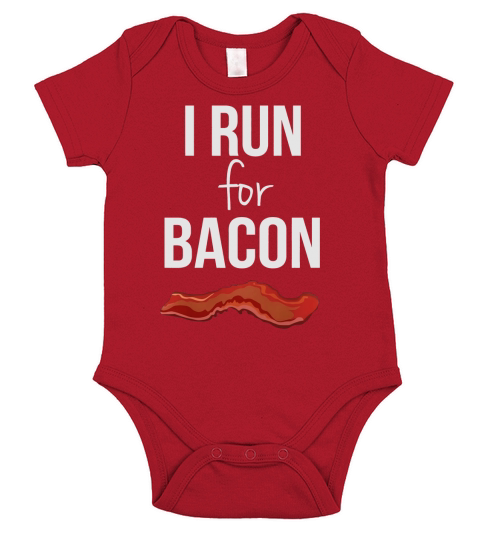 I Run for Bacon Funny Running T-Shirt Short Sleeve Baby One-Piece