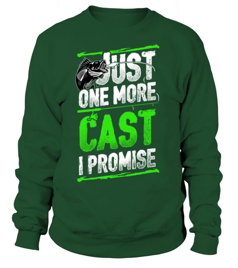 Fisher - Just one more cast I promise Women's Sweatshirt