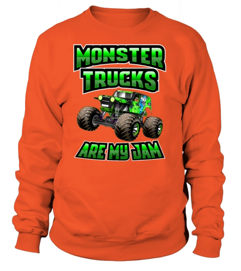 Monster Trucks Are My Jam Women's Sweatshirt