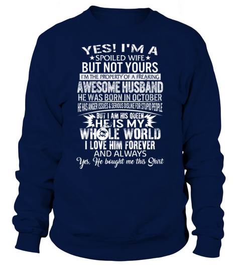 Yes Im Spoiled Wife Property Of Awesome Husband Women's Sweatshirt