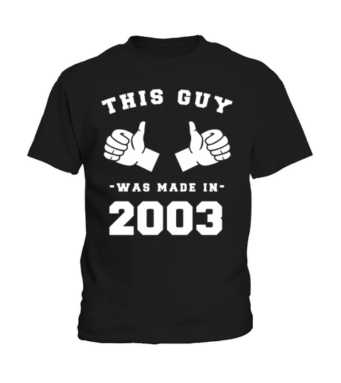 This Guy was made in 2003 Birthday Shirt Kids T-Shirt