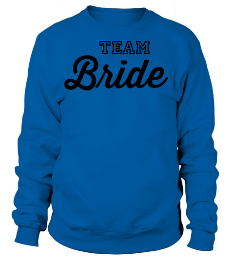 Team Bride Women's Sweatshirt