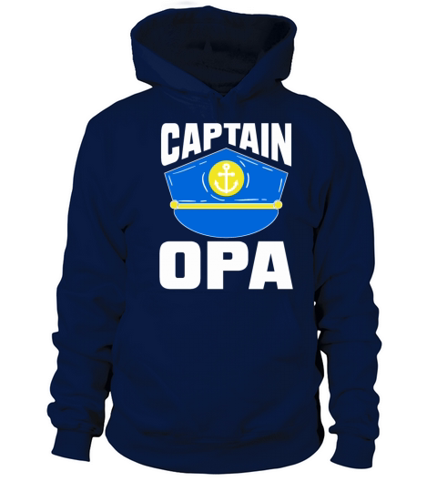 Captain Opa Sailing Boat Grandad Boating Dad Women's Hoodie