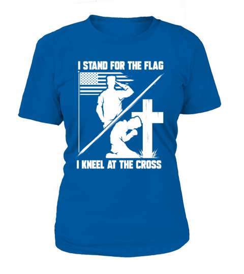 I Stand for The Flag I Kneel for The Cross Women's T-Shirt