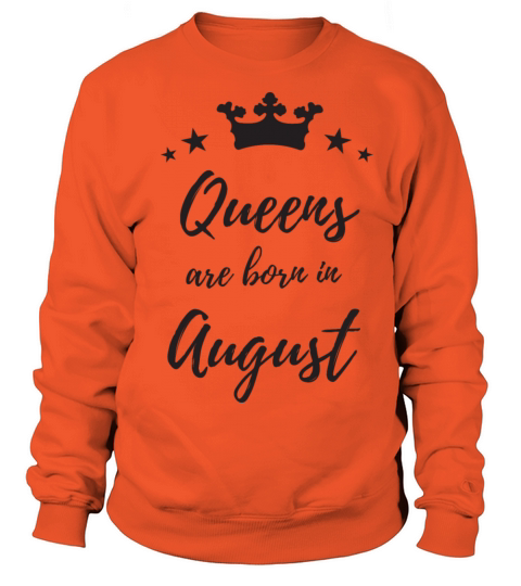 Queens Are Born In August Women's Sweatshirt