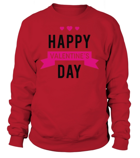 Happy Valentine s Day Women's Sweatshirt