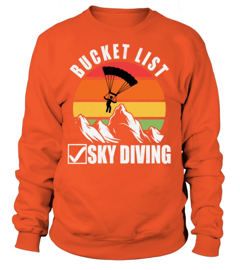 Bucket List Sky Diving Women's Sweatshirt