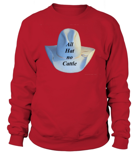All Hat Women's Sweatshirt