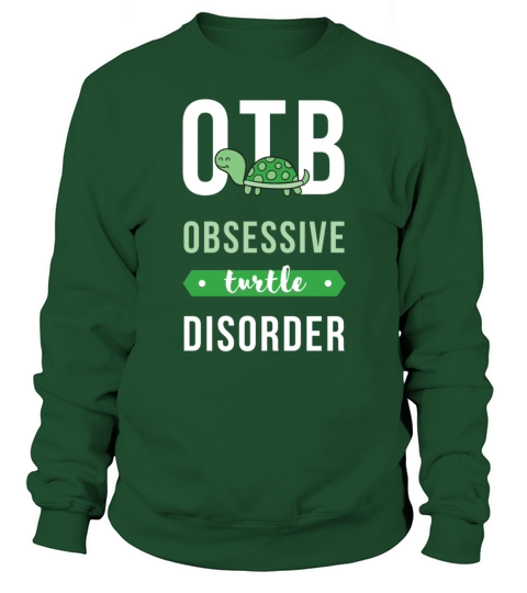 Turtles - OTB obsessive turtle disorder Women's Sweatshirt