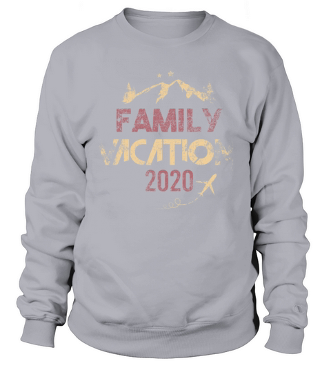Family Vacation 2020 Women's Sweatshirt