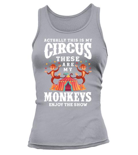 This Is My Circus These Are My Monkeys Birthday Tank top Woman