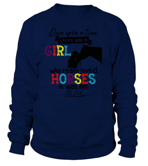 A Girl Who Really Loved Horses Girl Horseback Gift Women's Sweatshirt