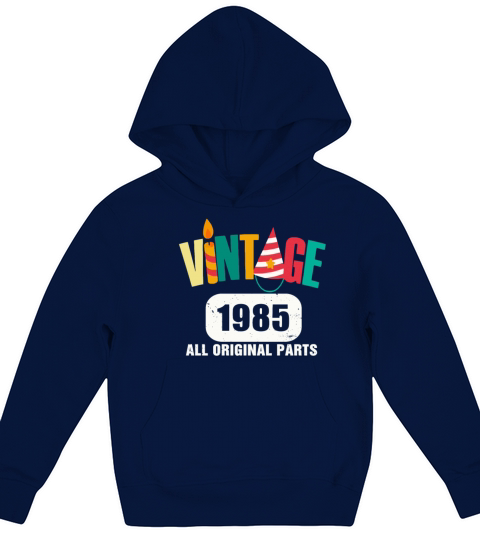 Vintage 1985 All Original Parts Kids Hoodie