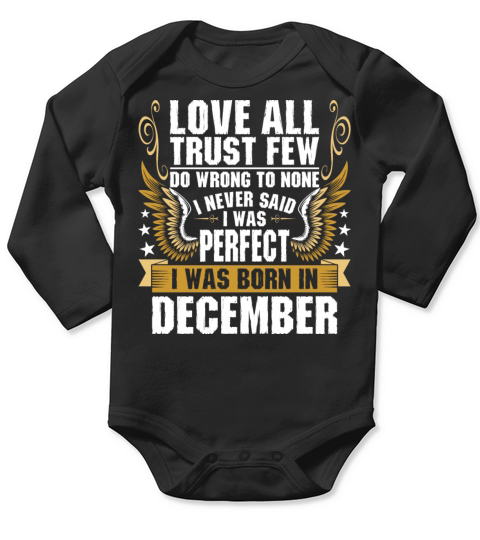 I Was Born In December Long Sleeve Baby One-Piece