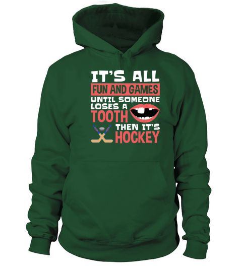 Hockey Fun And Games Until Someone Loses A Tooth Men's Hoodie