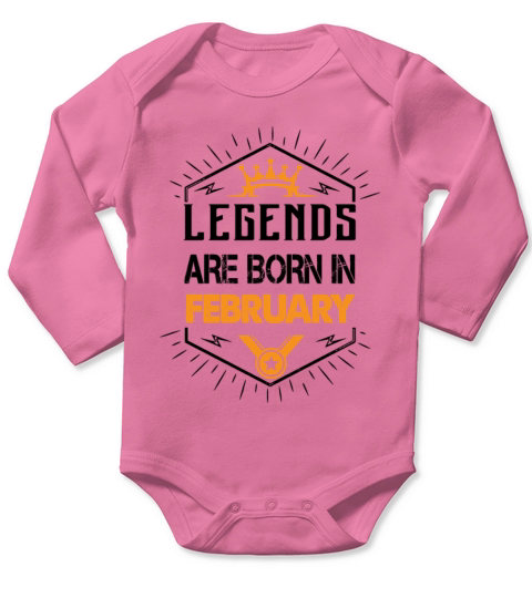 Legends are born in February Long Sleeve Baby One-Piece