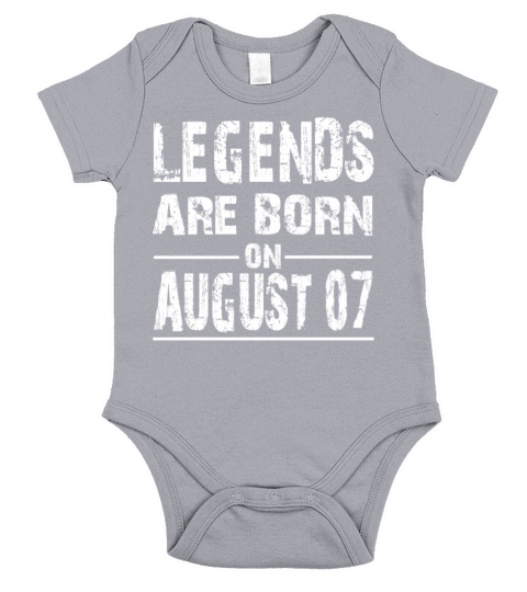 Legends are born on August 07 Short Sleeve Baby One-Piece