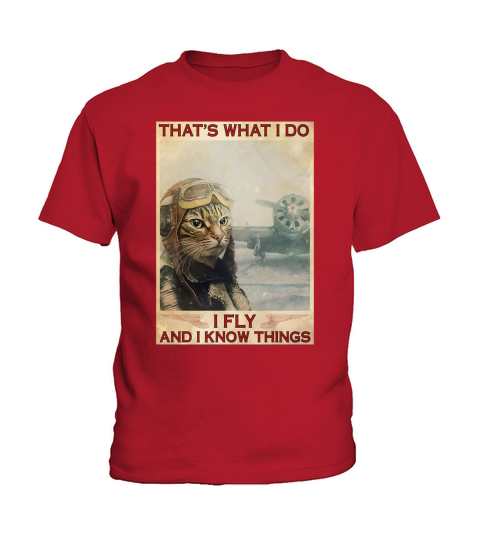 Cat pilot thats what I do I fly and I know things - Unisex Long Sleeve Kids T-Shirt