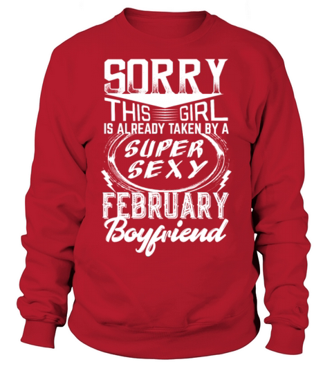 This Girl Is Taken By A Super Sexy February Boyfr Men's Sweatshirt