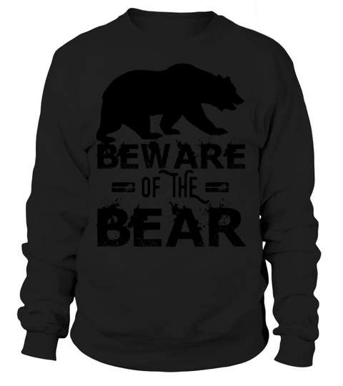 Beware Of The Bear Women's Sweatshirt