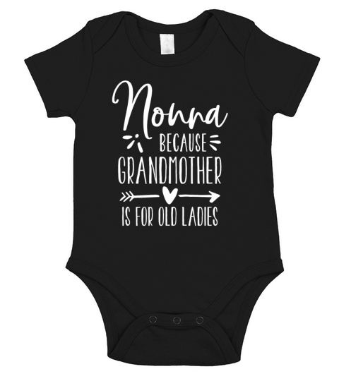 Grandmother Is For Old Ladies Cute Funny Italian N Short Sleeve Baby One-Piece
